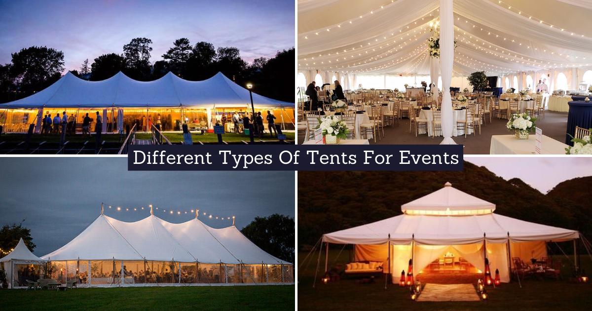 Different Types Of Tents For Events