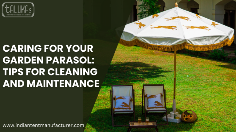 Garden Parasol Caring Guide for Cleaning and Maintenance
