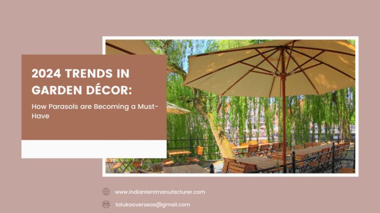 2024 Trends in Garden Decor: How Parasols are Becoming a Must-Have