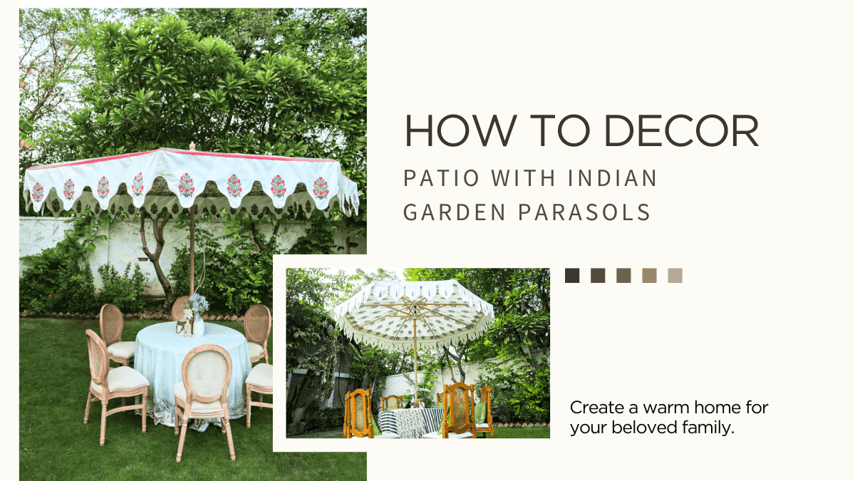How to Decor Patio with Indian Garden Parasols