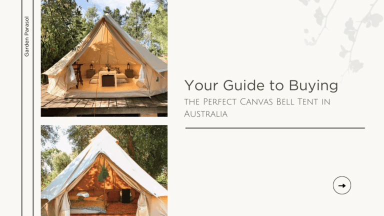 Your Guide to Buying the Perfect Canvas Bell Tent in Australia